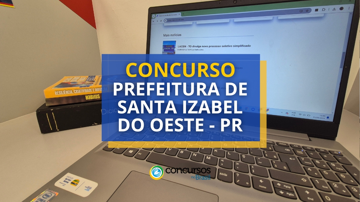 concurso Prefeitura de Santa Izabel do Oeste, vagas do concurso Prefeitura de Santa Izabel do Oeste, Prefeitura de Santa Izabel do Oeste, inscrição no concurso Prefeitura de Santa Izabel do Oeste