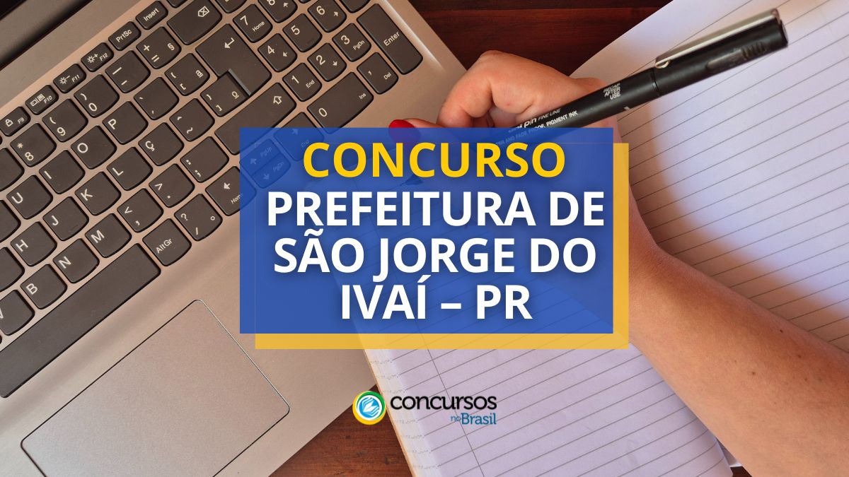 Concurso Prefeitura de São Jorge do Ivaí, Prefeitura de São Jorge do Ivaí, edital Prefeitura de São Jorge do Ivaí, vagas Prefeitura de São Jorge do Ivaí.