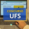 Concurso UFS abre vagas com ganhos de até R$ 13,2 mil