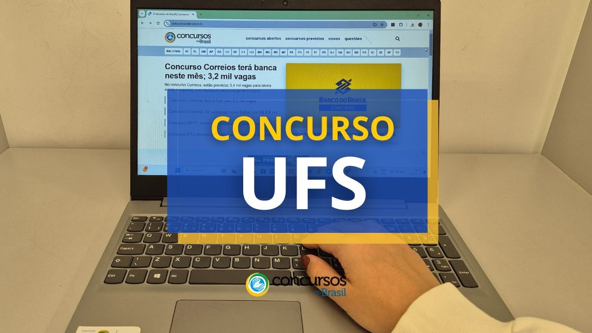 Concurso UFS, concurso Universidade Federal de Sergipe, edital UFS, vagas UFS.