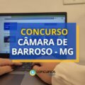 Concurso Câmara de Barroso – MG: ganhos de até R$ 4 mil