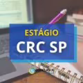 CRC SP lança edital de estágio com bolsa de até R$ 1,3 mil