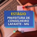 Prefeitura de Conselheiro Lafaiete – MG publica edital de estágio