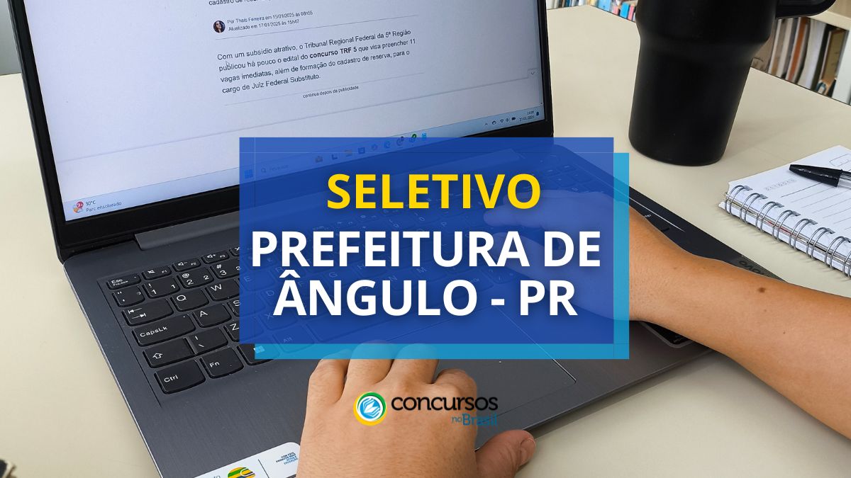 Processo seletivo Prefeitura de Ângulo, vagas Prefeitura de Ângulo, edital Prefeitura de Ângulo.