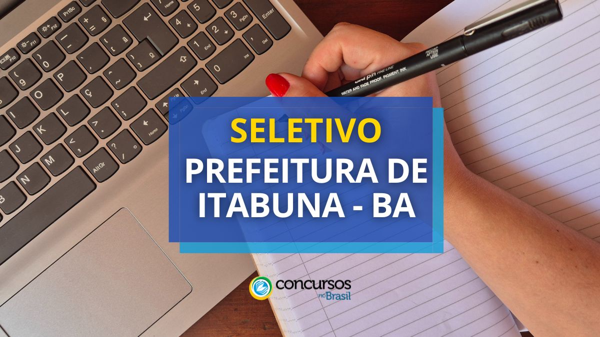 Processo seletivo Prefeitura de Itabuna, Prefeitura de Itabuna, edital Prefeitura de Itabuna, vagas Prefeitura de Itabuna.