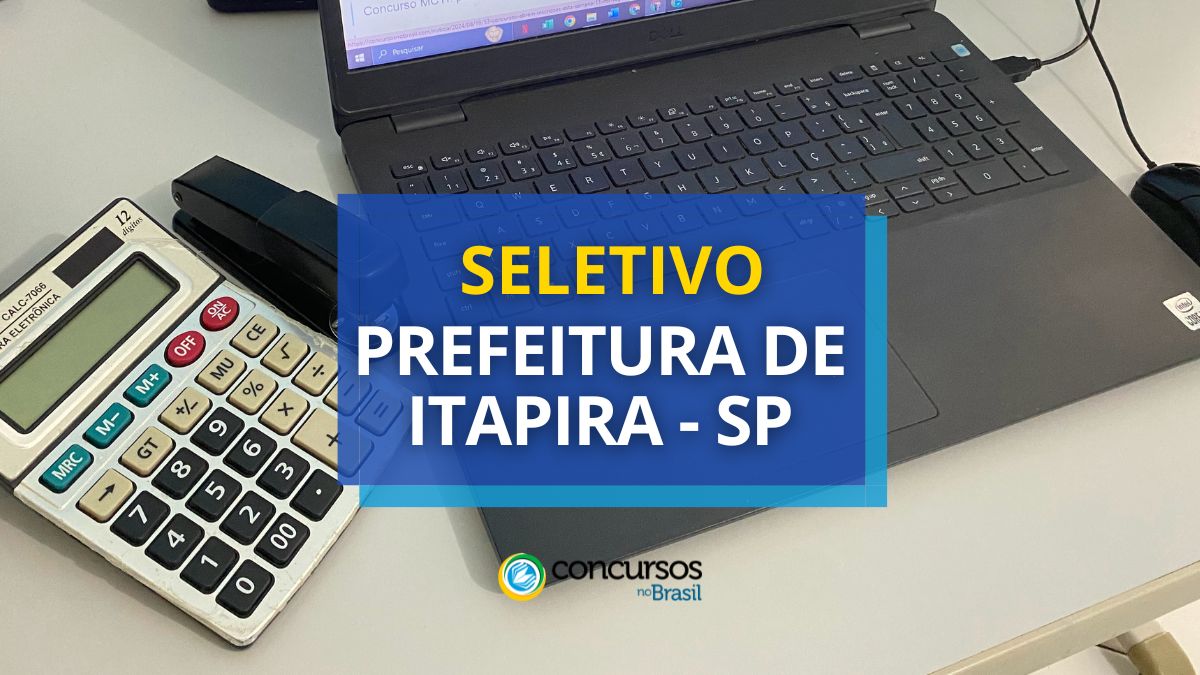 Processo seletivo Prefeitura de Itapira, Prefeitura de Itapira, edital Prefeitura de Itapira, vagas Prefeitura de Itapira.