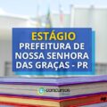 Estágio Prefeitura de Nossa Senhora das Graças – PR é lançado