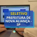 Prefeitura de Nova Aliança – SP lança edital de processo seletivo