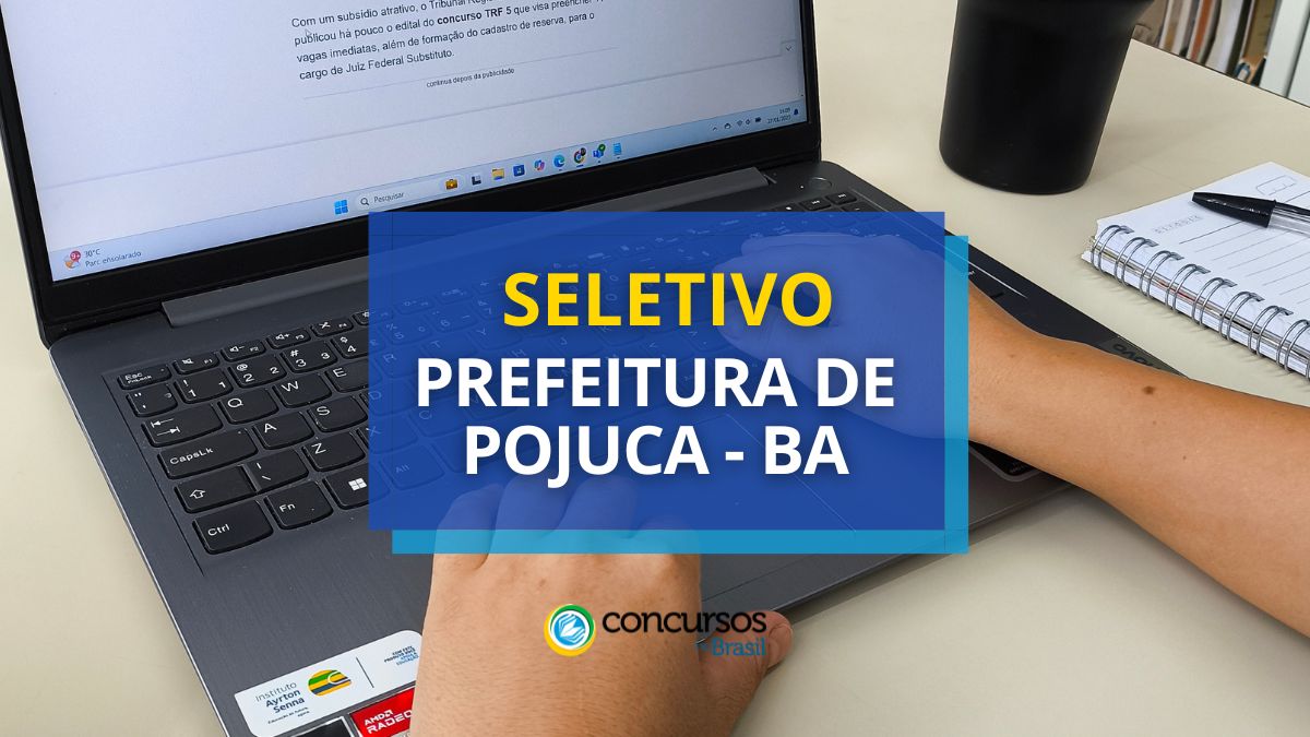 Processo seletivo Prefeitura de Pojuca, Prefeitura de Pojuca, edital Prefeitura de Pojuca, vagas Prefeitura de Pojuca.