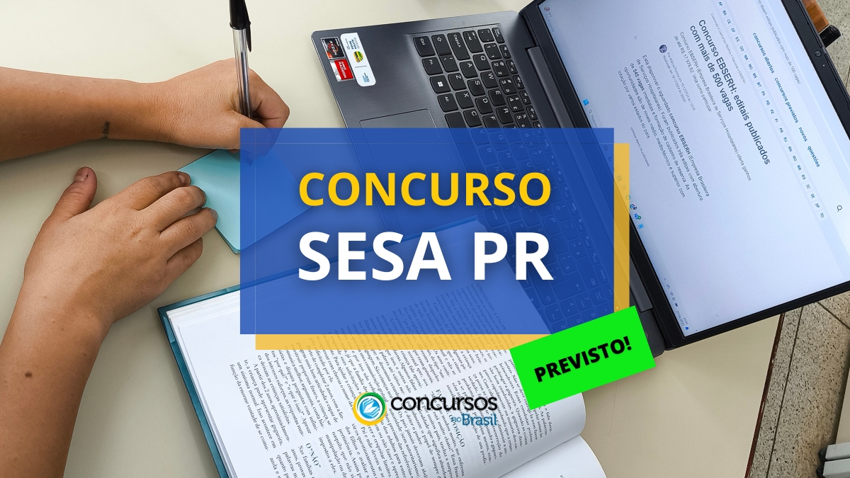 concurso SESA PR, edital SESA PR, concurso SESA PR autorizado, novo SESA PR