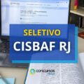 CISBAF – RJ divulga mais um processo seletivo: conheça as vagas