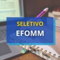 EFOMM lança edital de processo seletivo simplificado