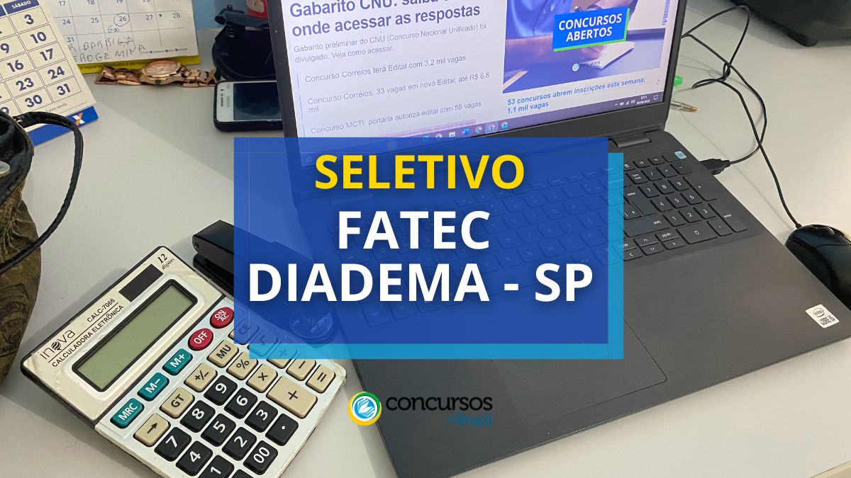 Processo seletivo Fatec Diadema - SP