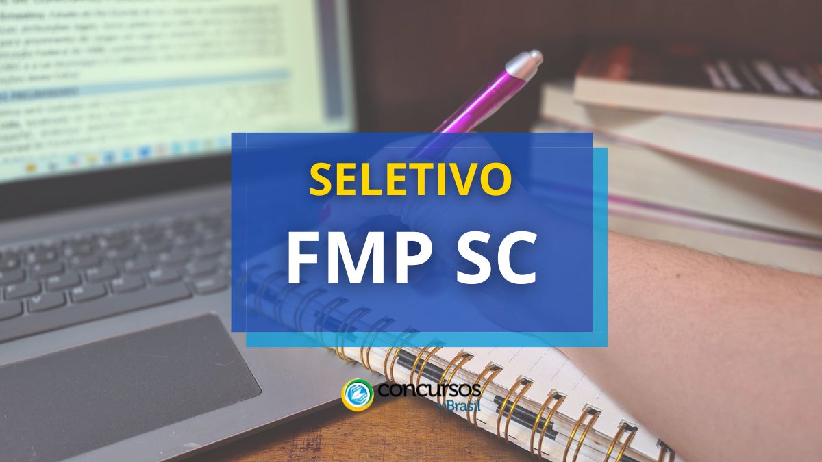 Processo seletivo FMP - SC, Edital FMP SC, Vagas FMP SC, FMP SC, Faculdade Municipal de Palhoça SC.