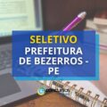 Prefeitura de Bezerros – PE abre 75 vagas em novo seletivo
