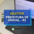 Prefeitura de Herval – RS abre edital de seletivo na área da Saúde