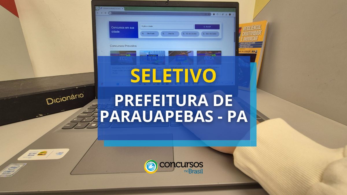 Processo seletivo Prefeitura de Parauapebas - PA, seletivo Prefeitura de Parauapebas - PA, seleção Prefeitura de Parauapebas - PA, vagas Prefeitura de Parauapebas - PA, cargos Prefeitura de Parauapebas - PA, inscrição Prefeitura de Parauapebas - PA, etapas Prefeitura de Parauapebas - PA, inscrição seletivo Prefeitura de Parauapebas - PA, edital seletivo Prefeitura de Parauapebas - PA