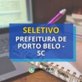 Prefeitura de Porto Belo – SC remunera até R$ 8,2 mil em seletivo
