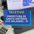 Prefeitura de Santo Antônio dos Milagres – PI abre processo seletivo