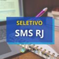 SMS RJ publica edital de processo seletivo para Médicos