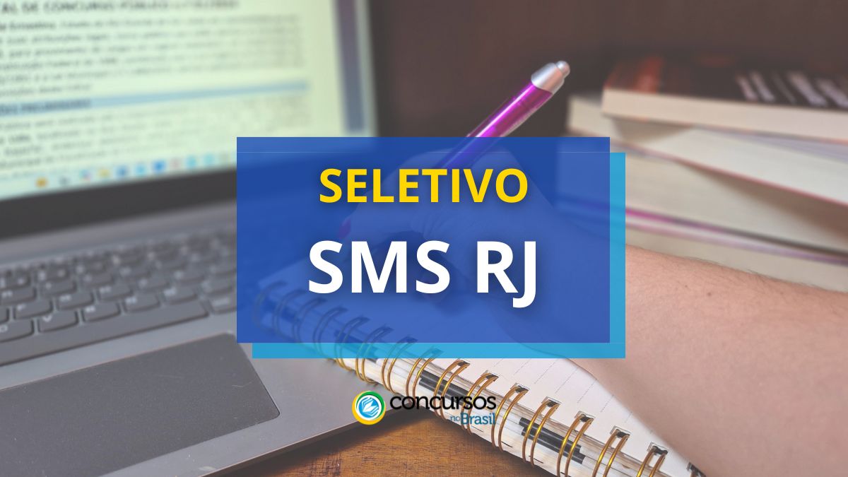 Processo seletivo SMS RJ, Secretaria Municipal de Saúde do Rio de Janeiro, Vagas na SMS RJ, Edital SMS RJ.