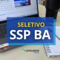 REDA BA: governo estadual paga até R$ 7 mil em seletivo SSP