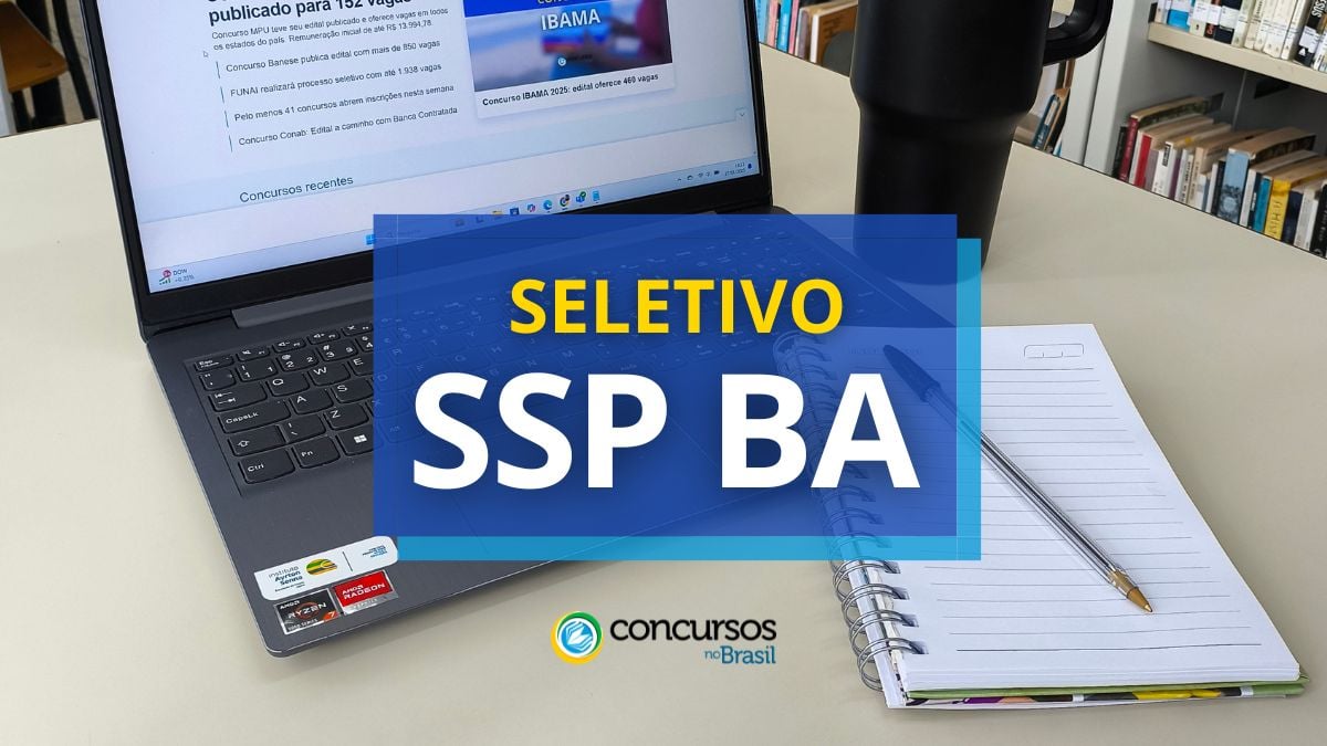 REDA BA, Processo seletivo SSP BA, SSP BA, vagas SSP BA, edital SSP BA, vagas Salvador.