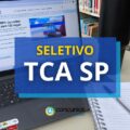 TCA SP abre processo seletivo com 11 vagas para fundamental