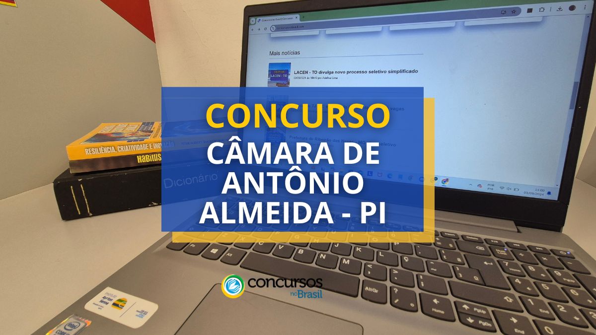 Concurso Câmara de Antônio Almeida – PI: edital e inscrição Concurso Câmara de Antônio Almeida – PI: edital e inscrição