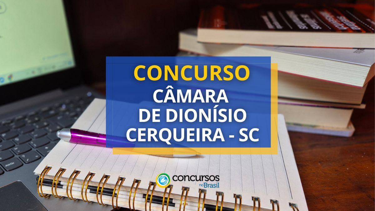 Concurso Câmara de Dionísio Cerqueira, Câmara de Dionísio Cerqueira, edital Câmara de Dionísio Cerqueira, vagas Câmara de Dionísio Cerqueira.
