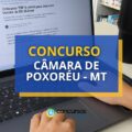 Concurso Câmara de Poxoréu – MT: edital oferece até R$ 7,4 mil