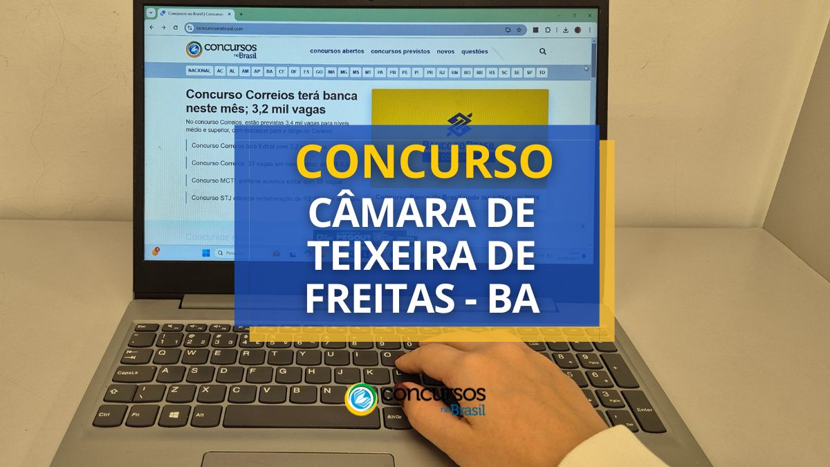 Concurso Câmara de Teixeira de Freitas, Câmara de Teixeira de Freitas, edital Câmara de Teixeira de Freitas, vagas Câmara de Teixeira de Freitas.