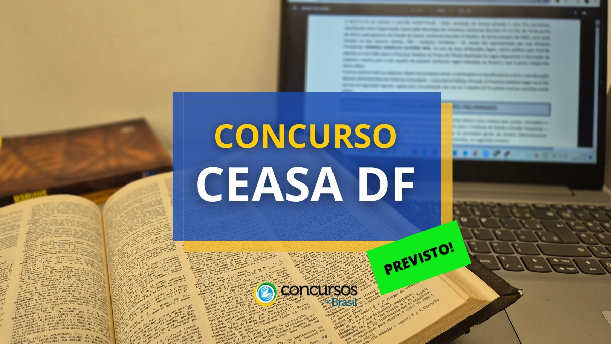 concurso CEASA DF, vagas do CEASA DF, novo edital CEASA DF, concurso CEASA DF Previsto