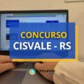 Concurso CISVALE – RS oferta vencimento de R$ 4 mil