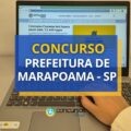 Concurso Prefeitura de Marapoama – SP: ganhos até R$ 7,7 mil