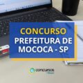 Concurso Prefeitura de Mococa – SP: ganhos até R$ 13,6 mil
