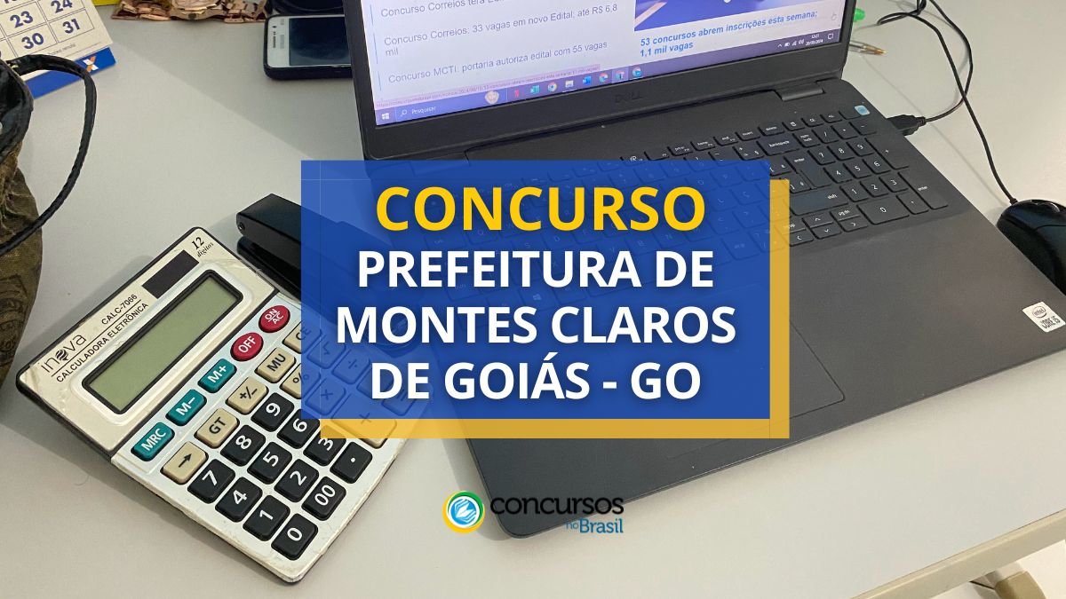 Concurso Prefeitura de Montes Claros de Goiás, Prefeitura de Montes Claros de Goiás, edital Prefeitura de Montes Claros de Goiás, vagas Prefeitura de Montes Claros de Goiás.