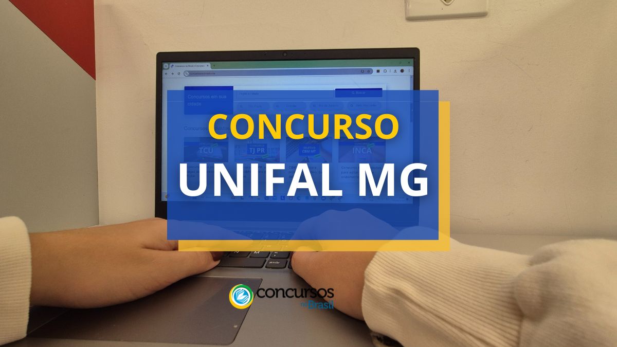 Concurso UNIFAL MG, concurso UNIFAL Técnico Administrativo, concurso UNIFAL TEA, edital UNIFAL MG, edital concurso UNIFAL MG, vagas UNIFAL, vagas concurso UNIFAL MG, provas UNIFAL MG, provas concurso UNIFAL MG
