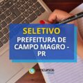 Prefeitura de Campo Magro – PR paga R$ 4 mil em seletivo