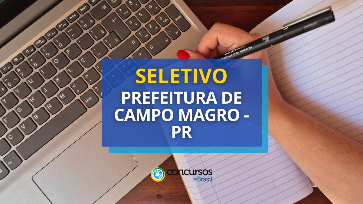 Processo seletivo Prefeitura de Campo Magro, Prefeitura de Campo Magro, edital Prefeitura de Campo Magro, vagas Prefeitura de Campo Magro.