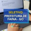 Prefeitura de Faina – GO abre mais de 90 vagas em seletivo