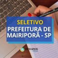 Prefeitura de Mairiporã – SP: iniciais até R$ 4,4 mil em seletivo