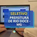 Prefeitura de Rio Doce – MG abre vagas em edital de seletivo