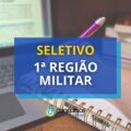 Exército Brasileiro 1ª Região Militar lança seletivo