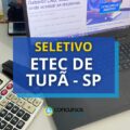 Etec de Tupã – SP abre seleção na área de magistério