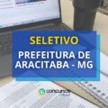 Seletivo Prefeitura de Aracitaba – MG: edital para ACS de R$ 3 mil
