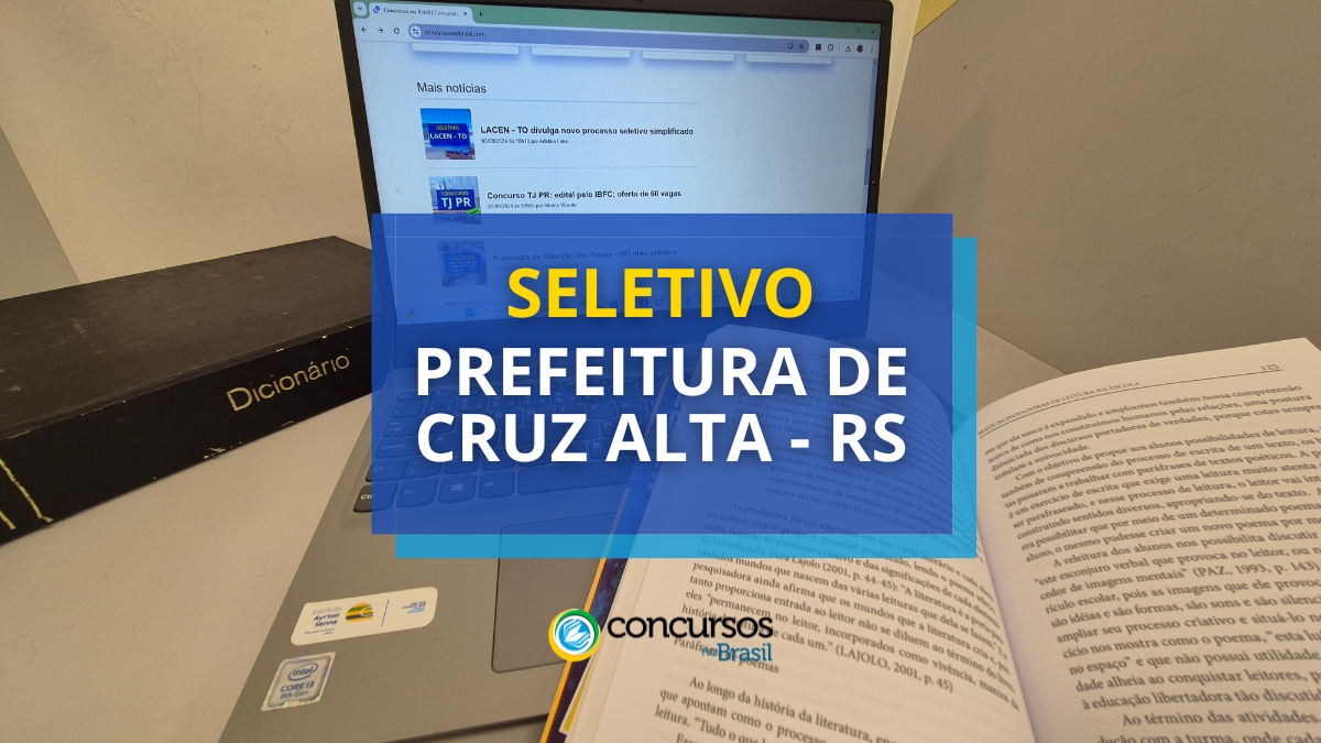 processo seletivo Prefeitura de Cruz Alta, vagas na Prefeitura de Cruz Alta, editais da Prefeitura de Cruz Alta, inscrição no seletivo Prefeitura de Cruz Alta