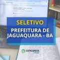 Prefeitura de Jaguaquara – BA abre 556 vagas de até R$ 4,8 mil