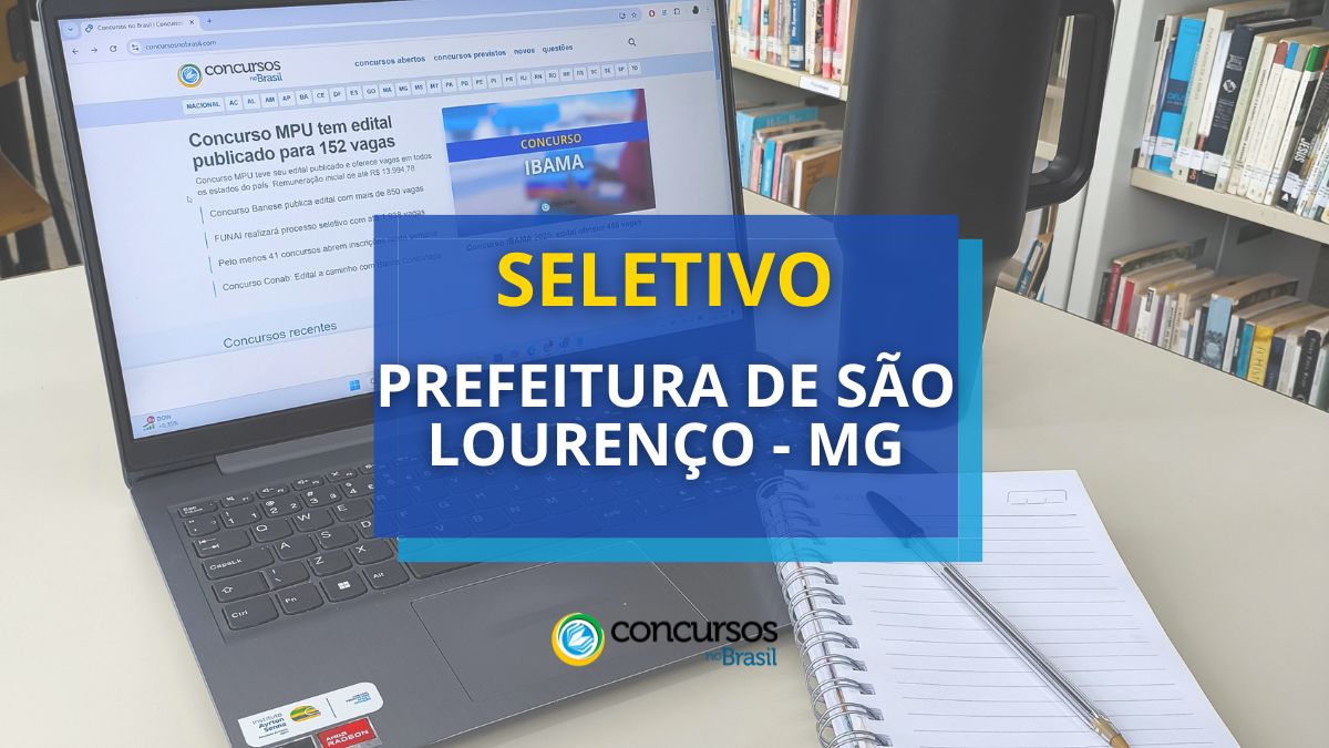 Processo seletivo Prefeitura de São Lourenço - MG, seletivo Prefeitura de São Lourenço - MG, seleção Prefeitura de São Lourenço - MG, vagas Prefeitura de São Lourenço - MG, cargos Prefeitura de São Lourenço - MG, salário Prefeitura de São Lourenço - MG, edital Prefeitura de São Lourenço - MG, edital seletivo Prefeitura de São Lourenço - MG, inscrição Prefeitura de São Lourenço - MG, inscrição Prefeitura de Prefeitura de São Lourenço - MG, provas Prefeitura de São Lourenço - MG, provas seletivo Prefeitura de São Lourenço - MG