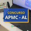 Concurso APMC – AL tem edital normativo anunciado; até R$ 2,2 mil